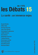 Débats de l'ITS n° 15 (Les)